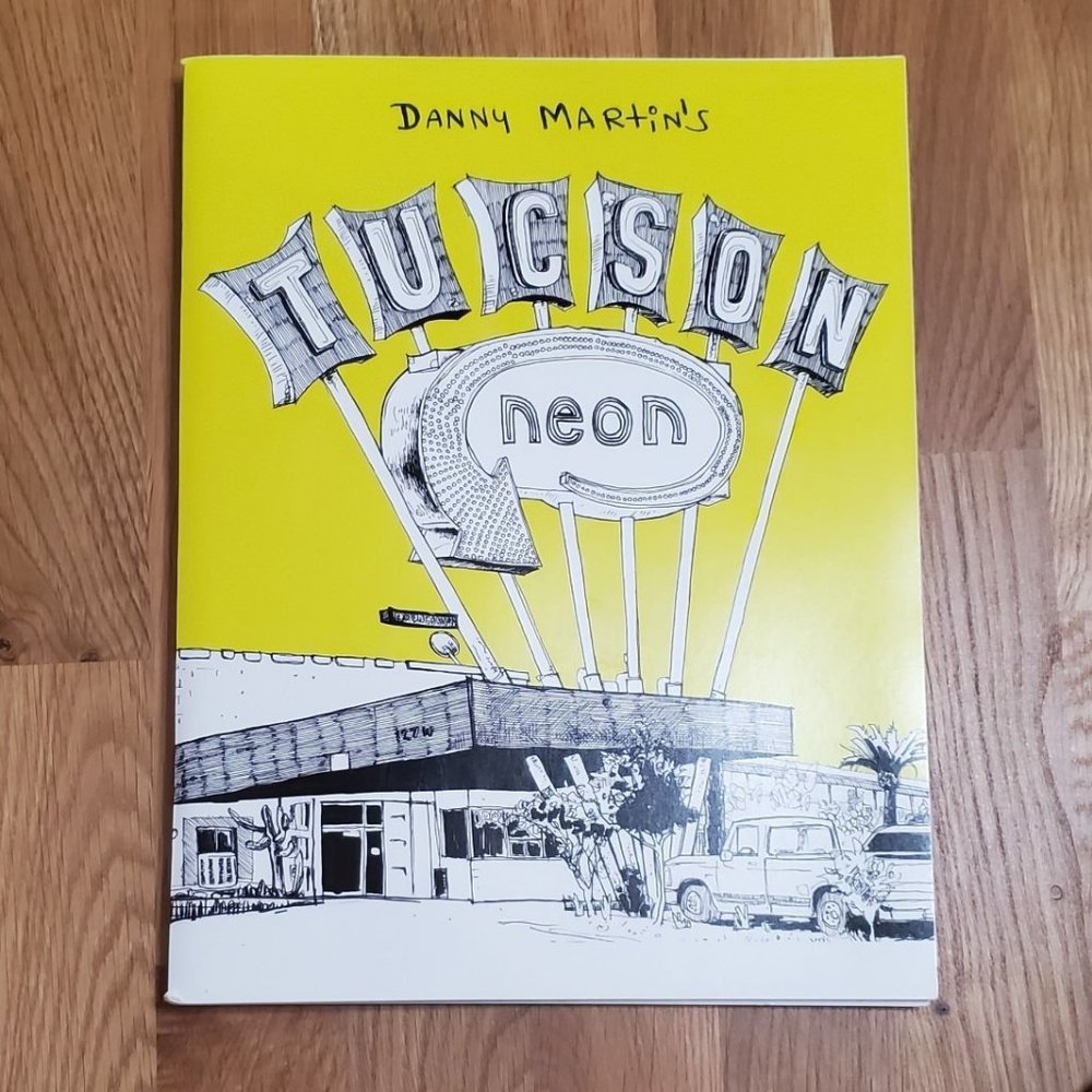 DANNY MARTIN'S TUCSON NEON COLORING BOOK